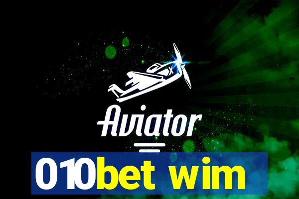 010bet wim
